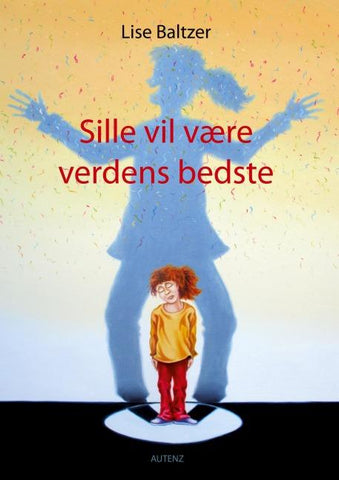 Sille vil være verdens bedste
