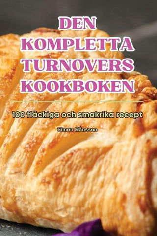 DEN KOMPLETTA TURNOVERS KOOKBOKEN