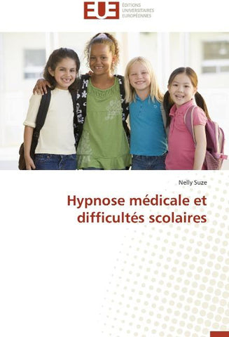 Hypnose médicale et difficultés scolaires