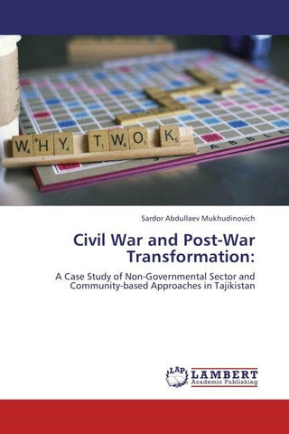Civil War and Post-War Transformation: