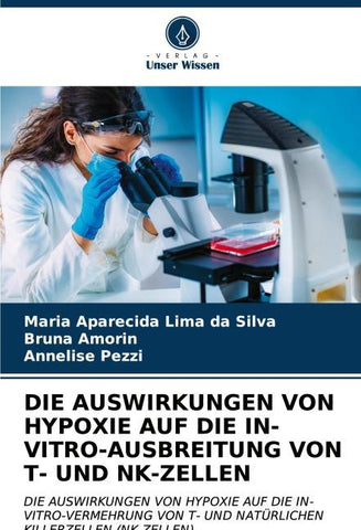 DIE AUSWIRKUNGEN VON HYPOXIE AUF DIE IN-VITRO-AUSBREITUNG VON T- UND NK-ZELLEN