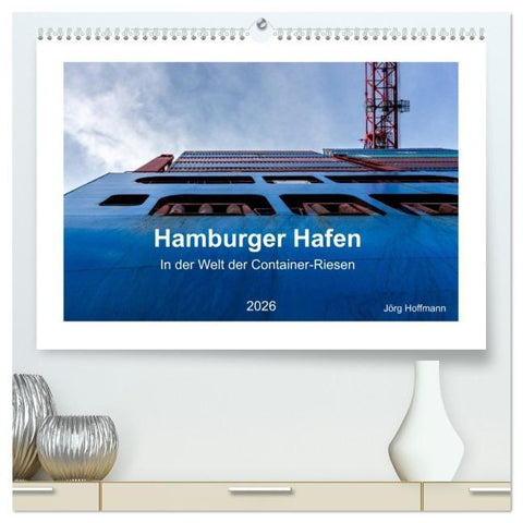 Hamburger Hafen - In der Welt der Container-Riesen (hochwertiger Premium Wandkalender 2026 DIN A2 quer), Kunstdruck in Hochglanz