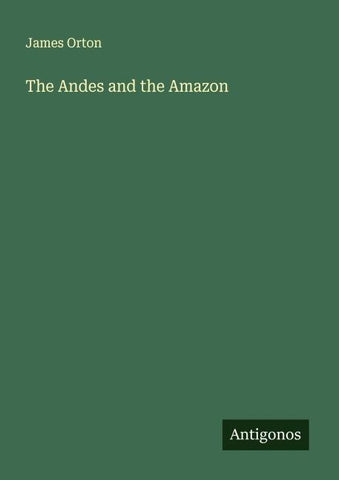 The Andes and the Amazon