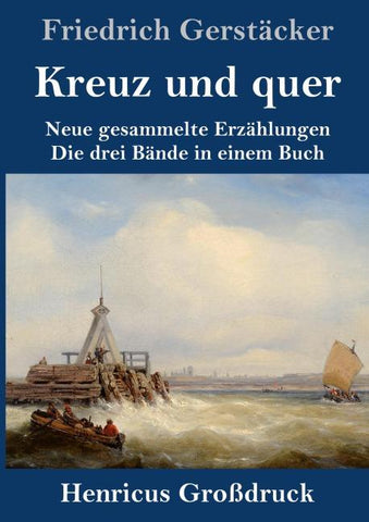 Kreuz und quer (Großdruck)