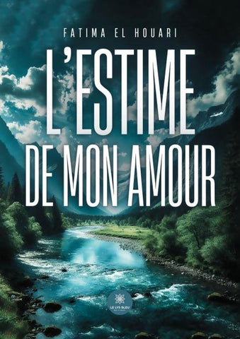 L'estime de mon amour