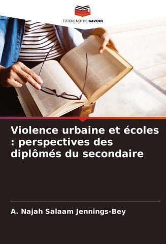 Violence urbaine et écoles : perspectives des diplômés du secondaire
