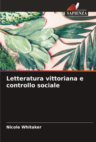 Letteratura vittoriana e controllo sociale