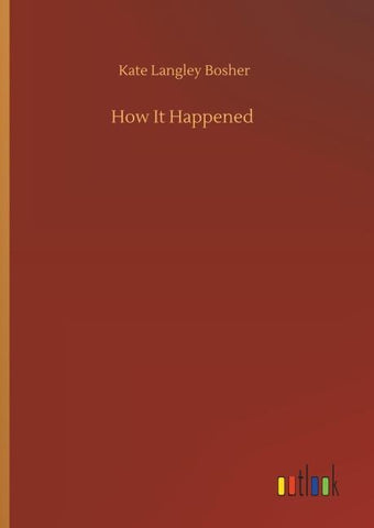 How It Happened