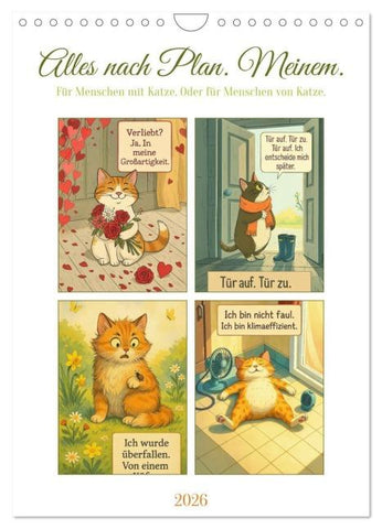 Alles nach Plan. Meinem. - Für Menschen mit Katze. Oder für Menschen von Katze. (Wandkalender 2026 DIN A4 hoch), CALVENDO Monatskalender