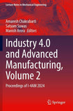 Industry 4.0 and Advanced Manufacturing, Volume 2