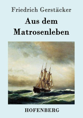 Aus dem Matrosenleben