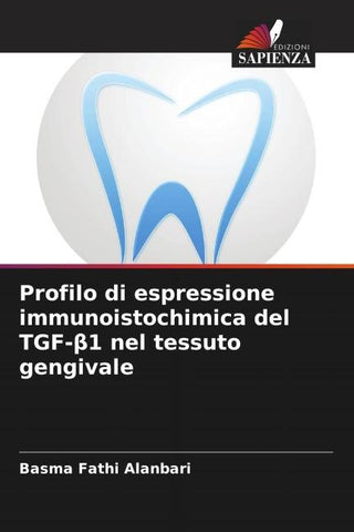 Profilo di espressione immunoistochimica del TGF-¿1 nel tessuto gengivale