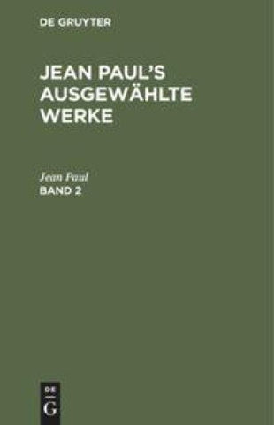 Jean Paul’s ausgewählte Werke. Band 2