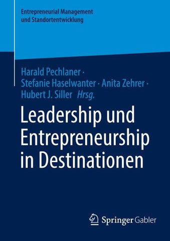 Leadership und Entrepreneurship in Destinationen