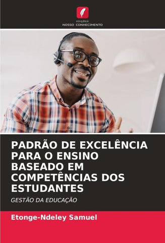 PADRÃO DE EXCELÊNCIA PARA O ENSINO BASEADO EM COMPETÊNCIAS DOS ESTUDANTES