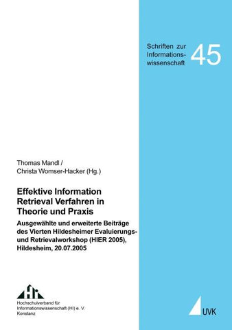 Effektive Information Retrieval Verfahren in der Praxis