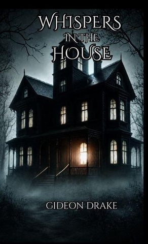 Whispers In The House