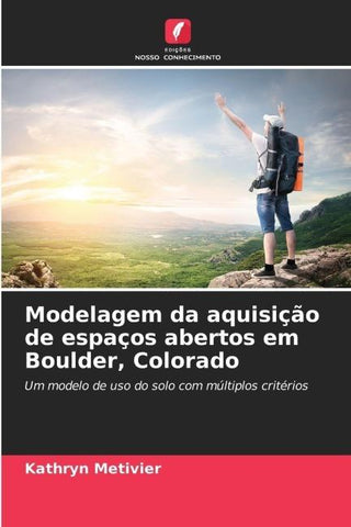 Modelagem da aquisição de espaços abertos em Boulder, Colorado