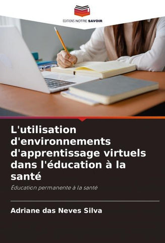 L'utilisation d'environnements d'apprentissage virtuels dans l'éducation à la santé