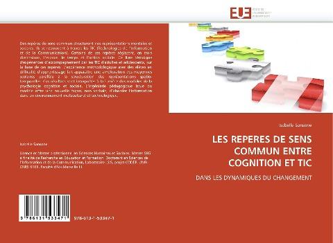 LES REPERES DE SENS COMMUN ENTRE COGNITION ET TIC