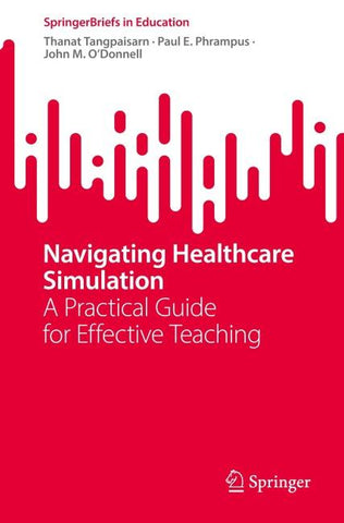 Navigating Healthcare Simulation