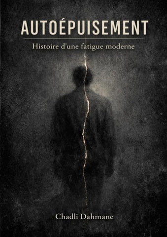 Autoépuisement-Histoire d'une fatigue moderne