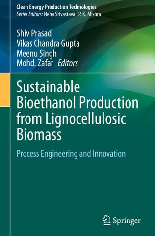 Sustainable Bioethanol Production from Lignocellulosic Biomass