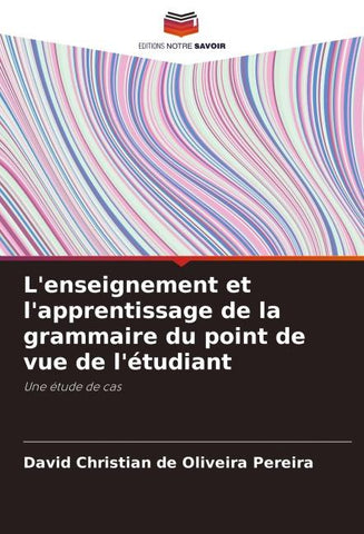 L'enseignement et l'apprentissage de la grammaire du point de vue de l'étudiant