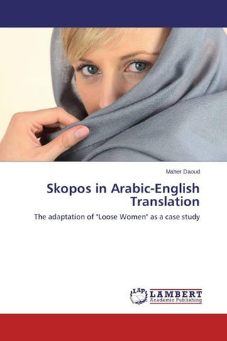Skopos in Arabic-English Translation