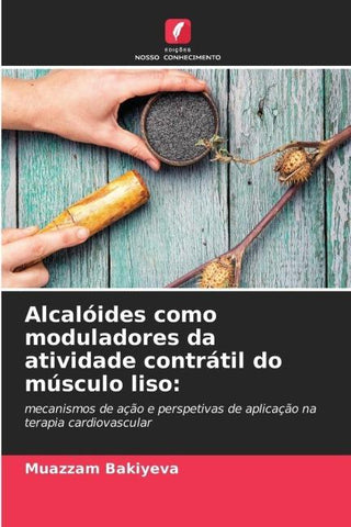 Alcalóides como moduladores da atividade contrátil do músculo liso:
