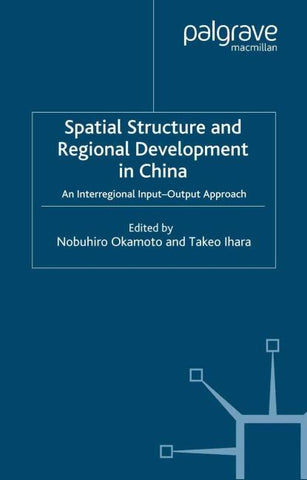 Spatial Structure and Regional Development in China