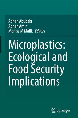 Microplastics: Ecological and Food Security Implications