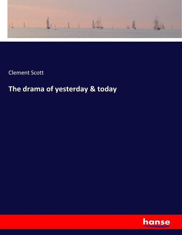 The drama of yesterday & today