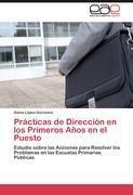 Prácticas de Dirección en los Primeros Años en el Puesto