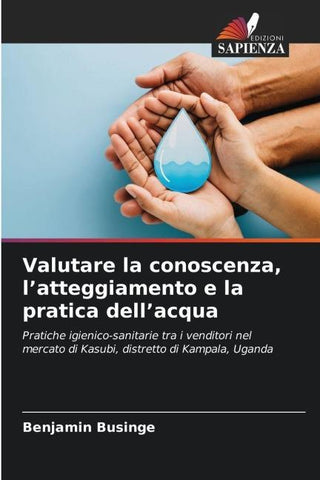 Valutare la conoscenza, l'atteggiamento e la pratica dell'acqua