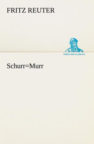 Schurr=Murr