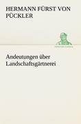 Andeutungen über Landschaftsgärtnerei