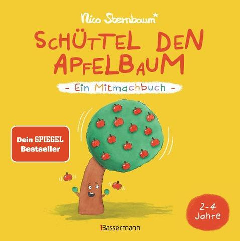 Schüttel den Apfelbaum - Ein Mitmachbuch. Für Kinder von 2 bis 4 Jahren. Schaukeln, schütteln, pusten, klopfen und sehen was passiert.
