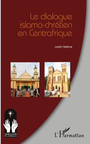 Le dialogue islamo-chrétien en Centrafrique