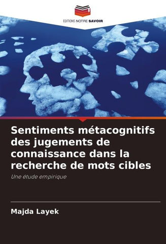 Sentiments métacognitifs des jugements de connaissance dans la recherche de mots cibles