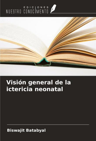 Visión general de la ictericia neonatal
