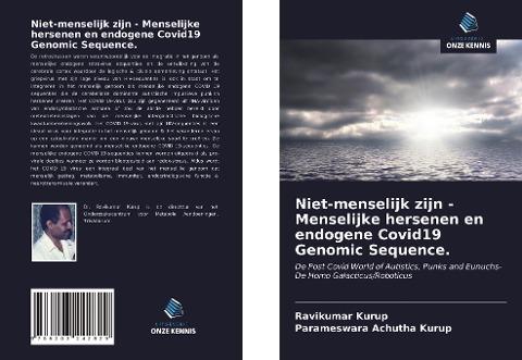 Niet-menselijk zijn - Menselijke hersenen en endogene Covid19 Genomic Sequence.