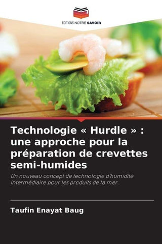 Technologie ' Hurdle ' : une approche pour la préparation de crevettes semi-humides