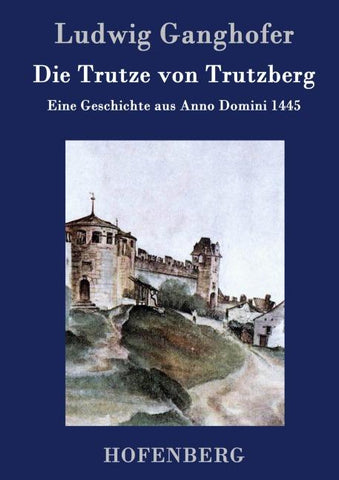 Die Trutze von Trutzberg