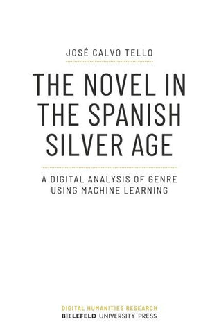 The Novel in the Spanish Silver Age