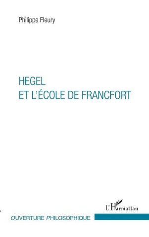 Hegel et l'École de Francfort