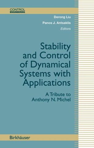 Stability and Control of Dynamical Systems with Applications