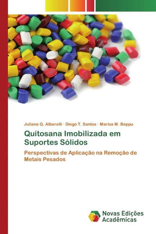 Quitosana Imobilizada em Suportes Sólidos