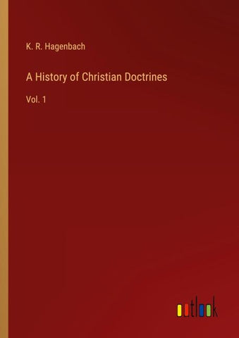 A History of Christian Doctrines