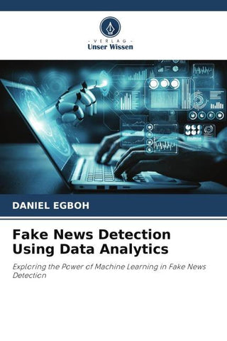 Fake News Detection Using Data Analytics